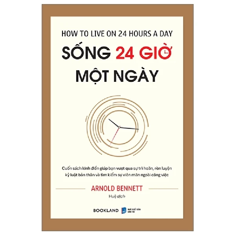Sống 24 Giờ Một Ngày - Arnold Bennett 454646