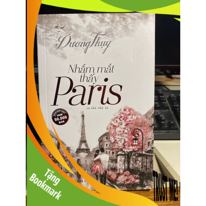 (TẶNG BOOKMARK) Nhắm Mắt Thấy Pari (in lần thứ 16) - Dương Thuỵ Sách văn học RBK0302 949289