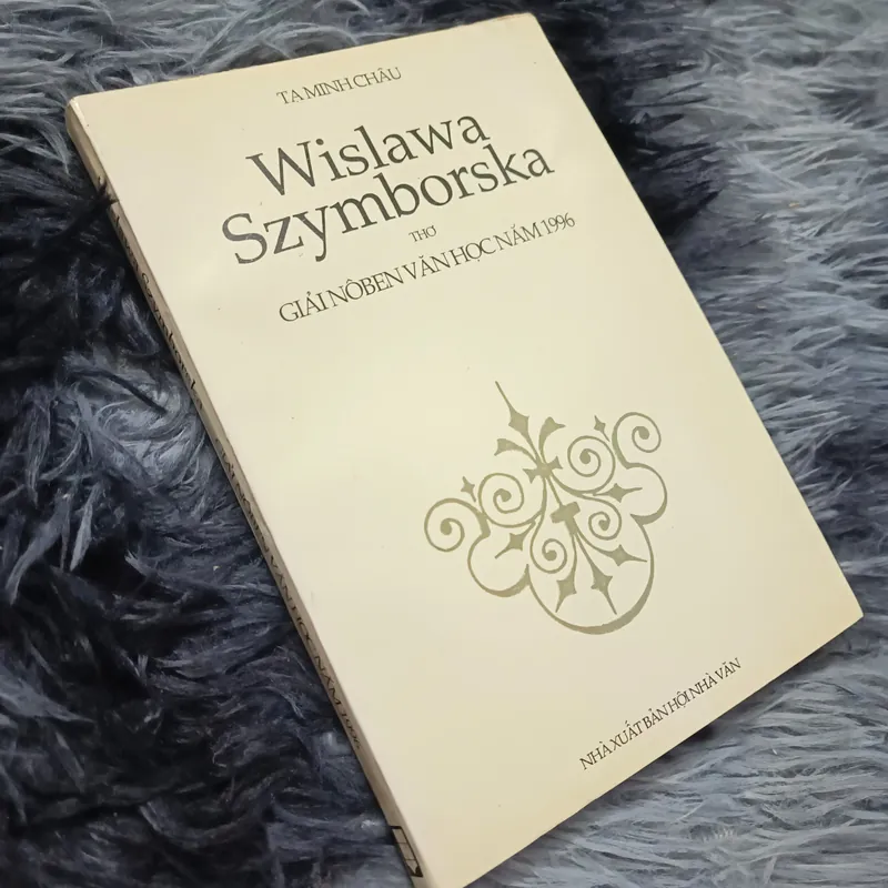 Thơ Szymborska (Tạ Minh Châu dịch) 588775