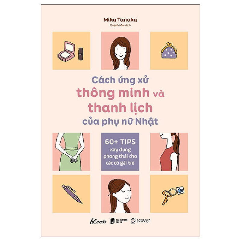 Cách Ứng Xử Thông Minh Và Thanh Lịch Của Phụ Nữ Nhật (2025) - Mika Tanaka 717276