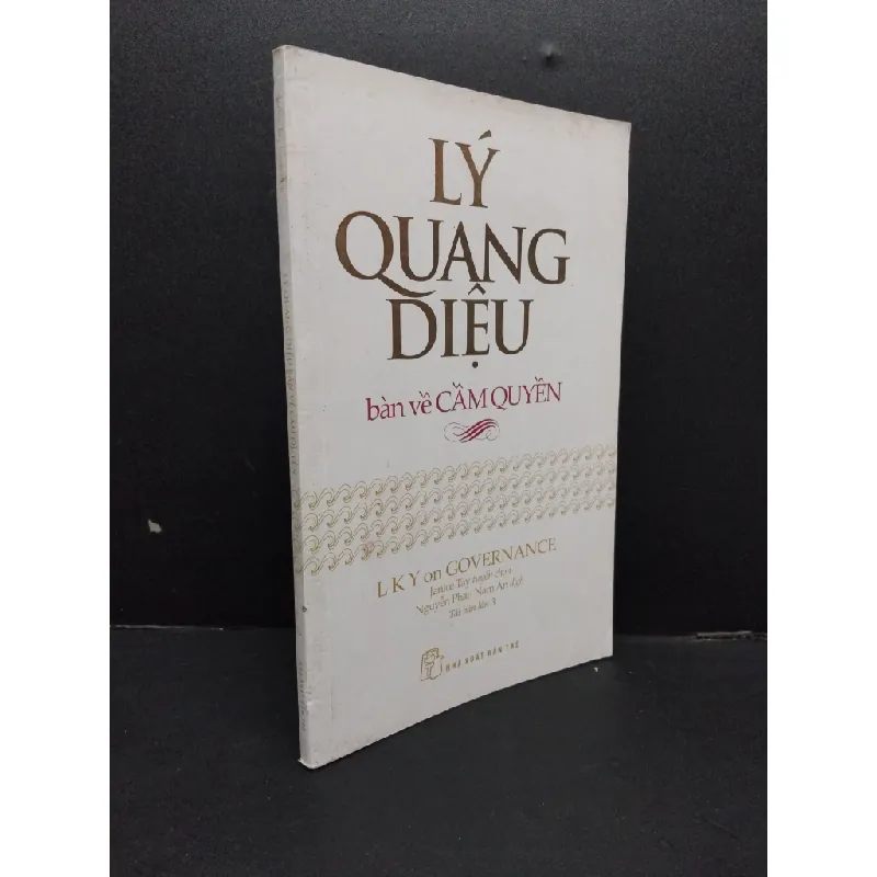 [Sách Cũ SCGR] Lý Quang Diệu bàn về cầm quyền mới 70% ố vàng bẩn 2017 HCM1008 Janice Tay KỸ NĂNG 680520