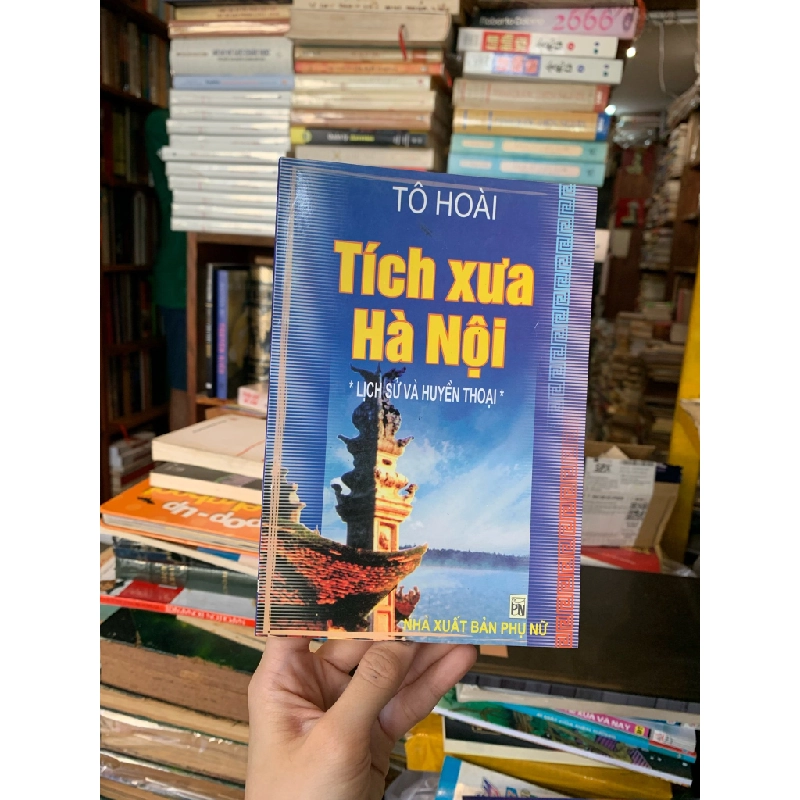 TÍCH XƯA HÀ NỘI - Tô Hoài 272736