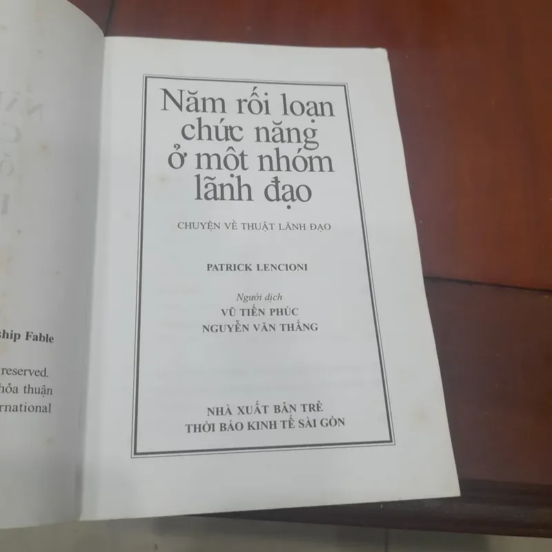 Patrick Lencioni - NĂM RỐI LOẠN CHỨC NĂNG ở một NHÓM LÃNH ĐẠO 738146
