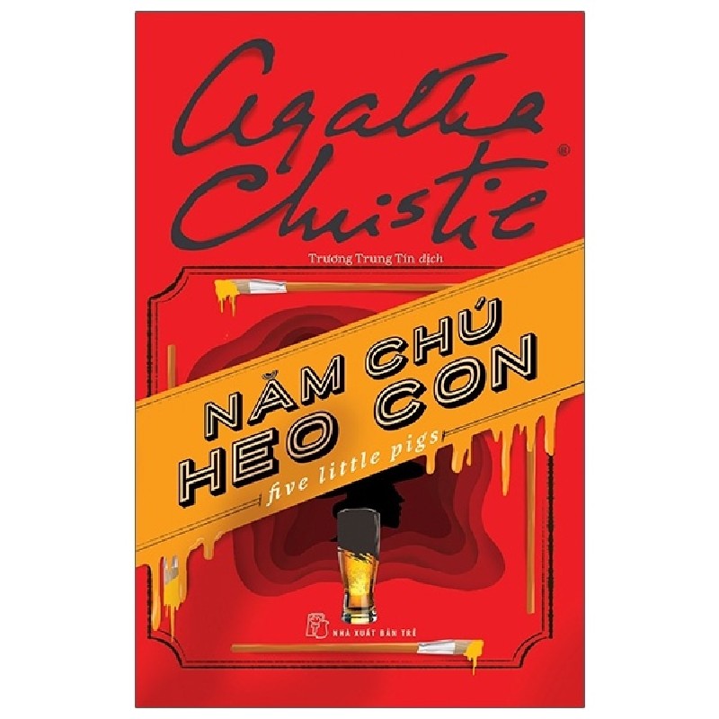 Năm Chú Heo Con - Agatha Christie 58774