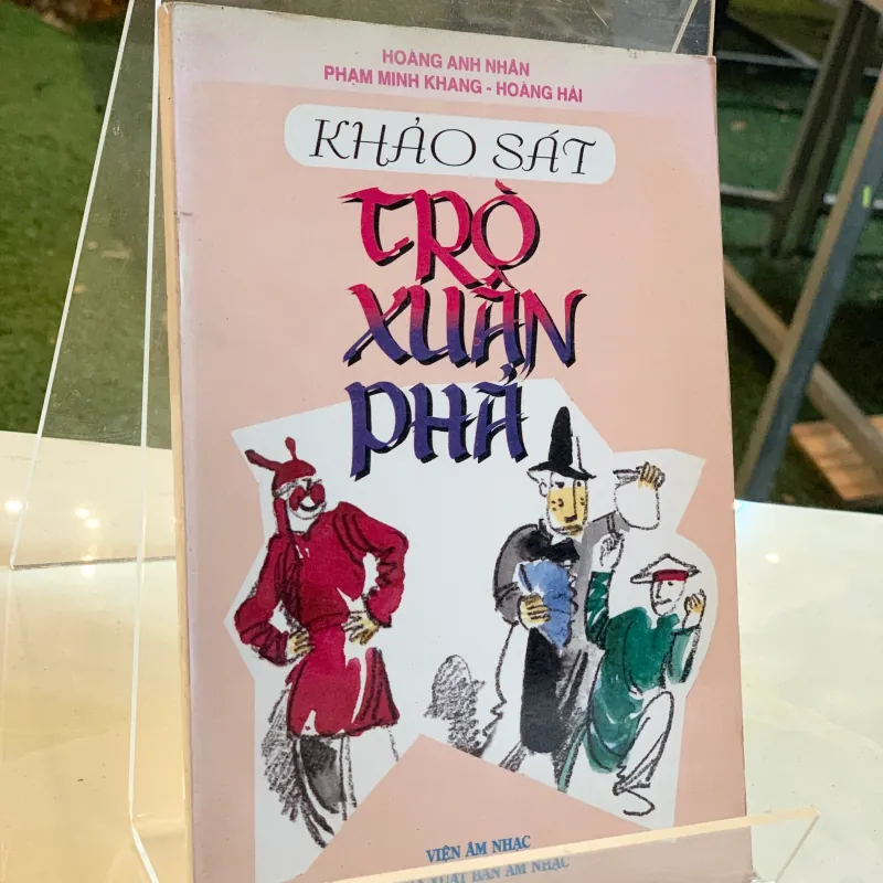 KHẢO SÁT TRÒ XUÂN PHẢ - HOÀNG ANH NHÂN (CHỦ BIÊN) 783886