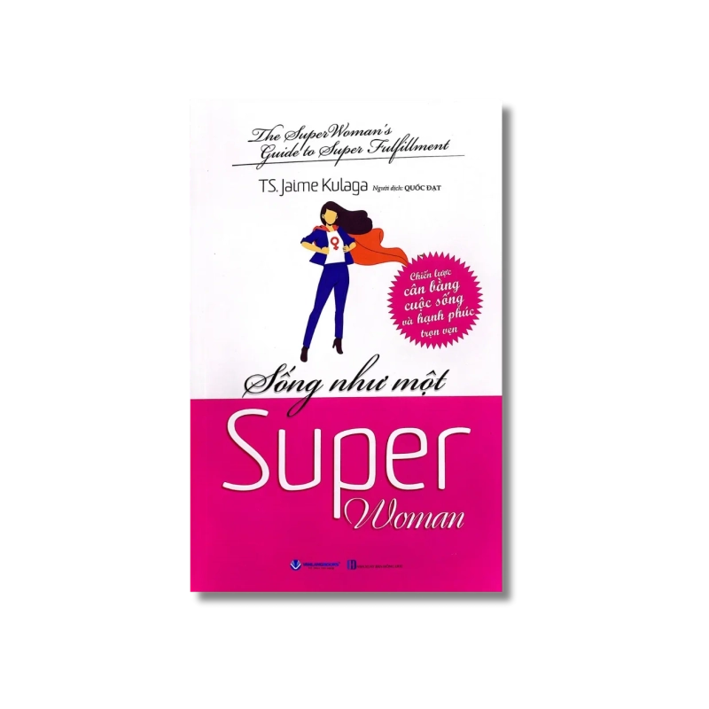 Sống như một Super Woman - Jaime Kulaga 724154