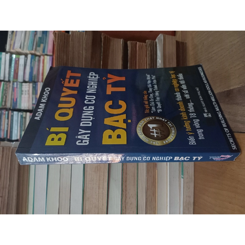 Bí quyết gây dựng cơ nghiệp bạc tỷ - Adam Khoo 125872