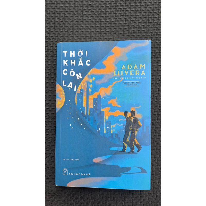 Thời khắc còn lại - Adam Silvera 540344