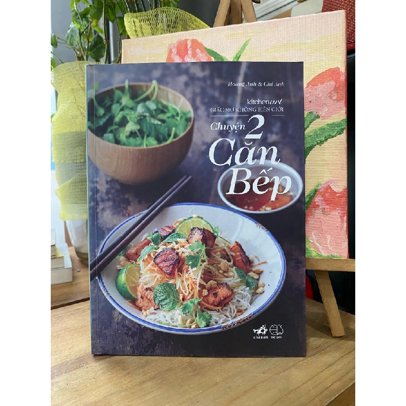 Chuyện 2 căn bếp - Hoàng Anh và Chi Anh 125999