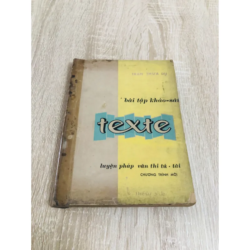 BÀI TẬP KHẢO SÁT TEXTE ( luyện pháp văn thi Tú tài) 971797