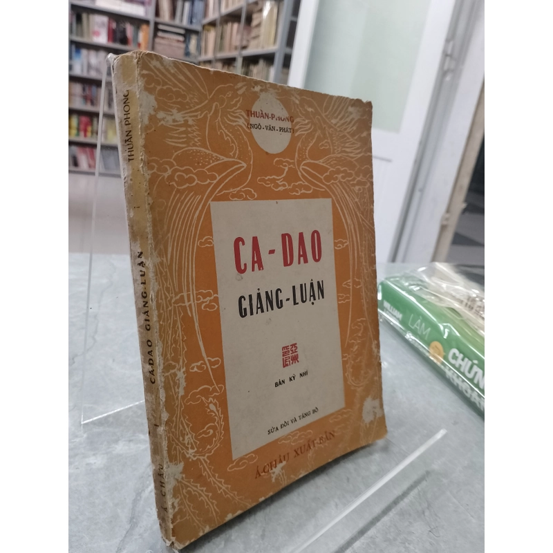CA DAO GIẢNG LUẬN - THUẦN PHONG  524687