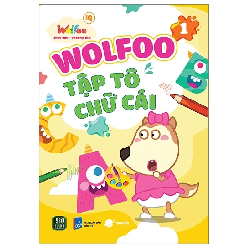 Wolfoo IQ - Wolfoo Tập Tô Chữ Cái - Tập 1 - 1980Edu, Phương Thư 323951