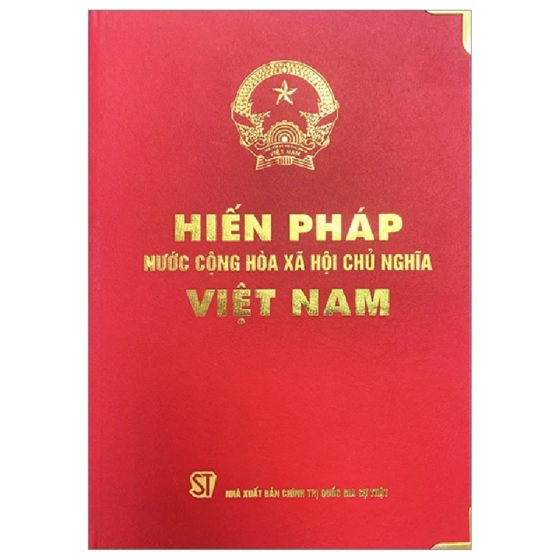 Hiến Pháp Nước Cộng Hòa Xã Hội Chủ Nghĩa Việt Nam - Bản Giới Hạn (Bìa Cứng) - Quốc Hội 279847