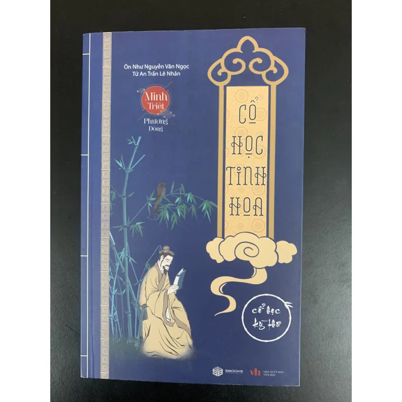 (Sách cũ) Cổ học tinh hoa - Cổ học kỳ thư - Minh triết phương Đông 934791