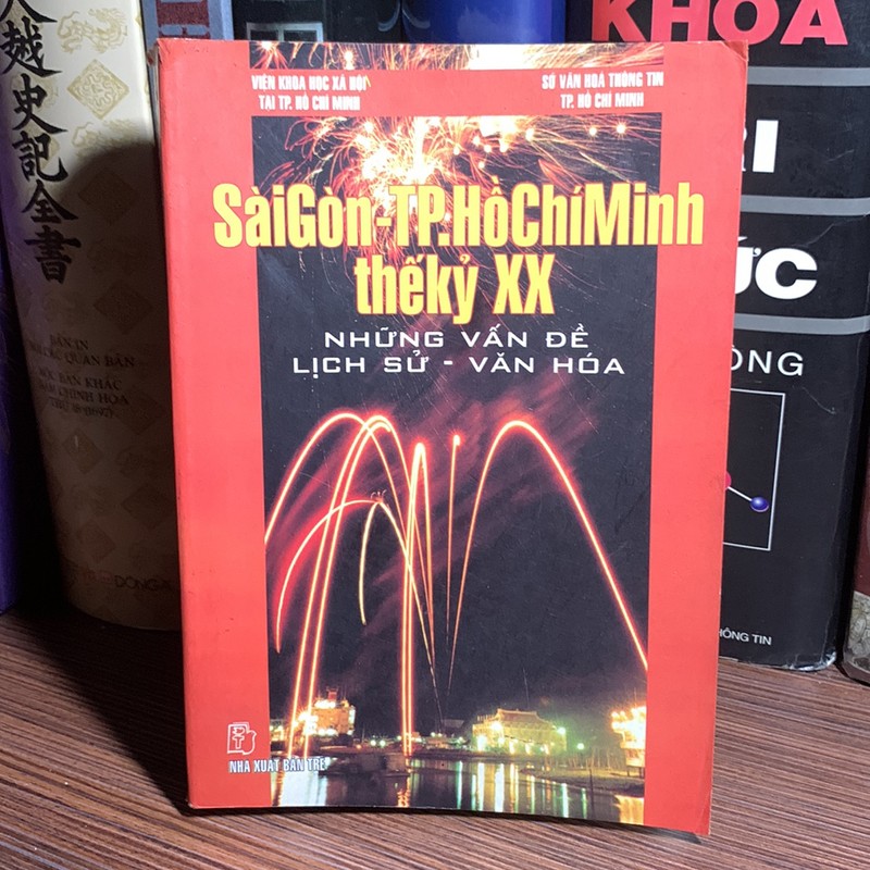 Sài Gòn-TP.HCM Những vấn đề lịch sử-văn hoá- Nguyễn Thế Nghĩa& Lê Hồng Liêm 187531