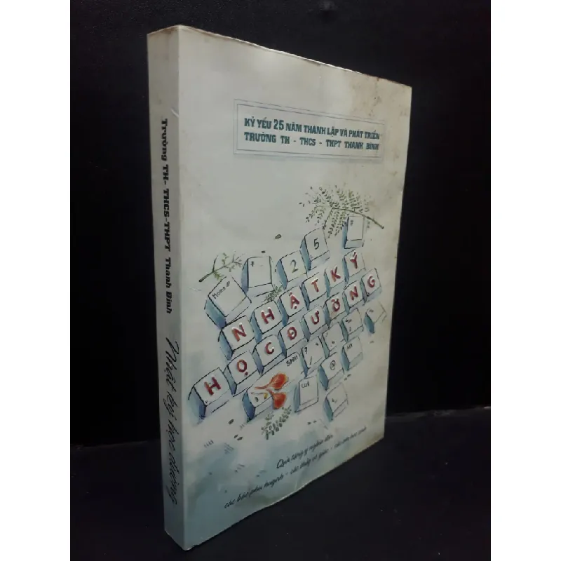 [Phiên Chợ Sách Cũ] Nhật Ký học đường kỷ yếu trường thanh bình 2017có mọc chữ viết tay 2303 418860