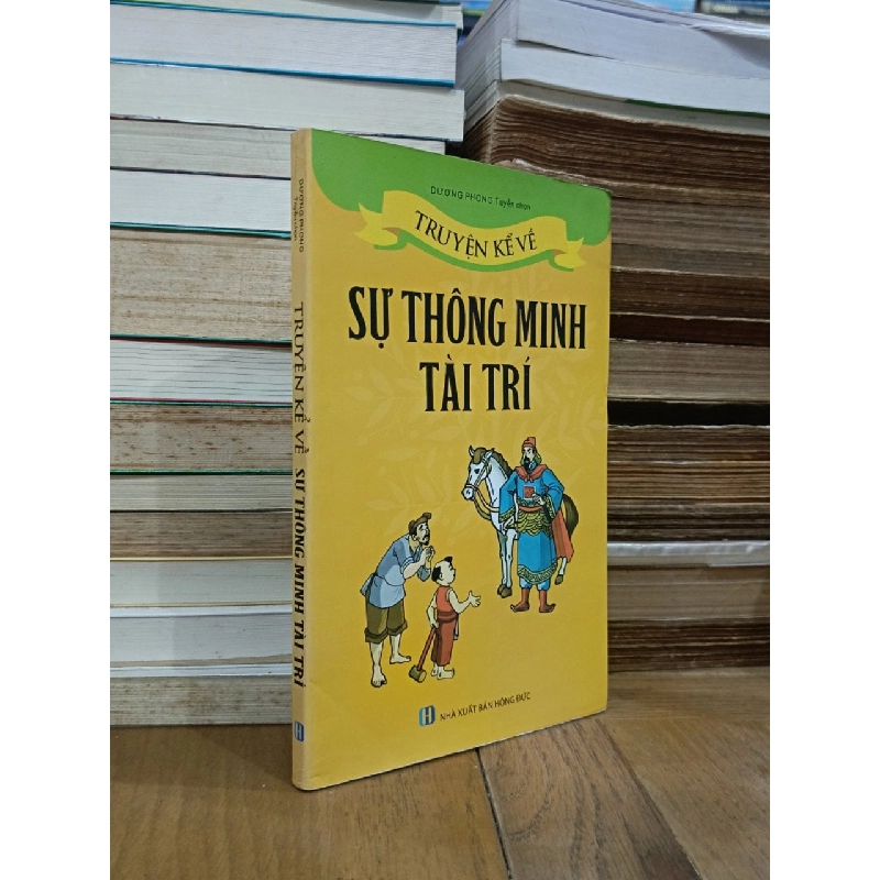 Truyện kể về sự thông minh tài trí - Dương Phong (tuyển chọn) 936901