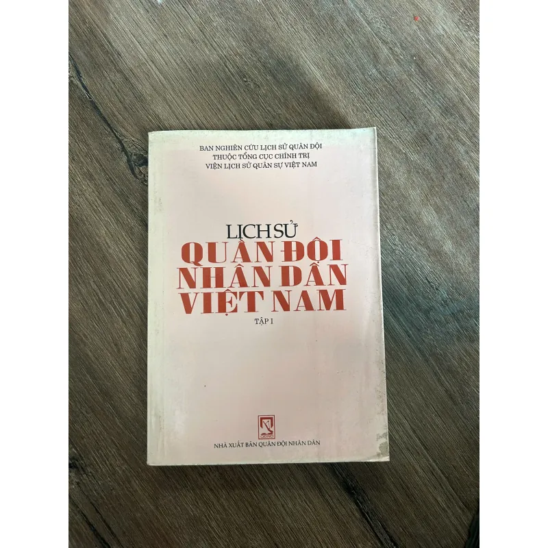 Lịch sử Quân đội Nhân dân Việt Nam (Tập I) – Ban nghiên cứu lịch sử quân đội 739802