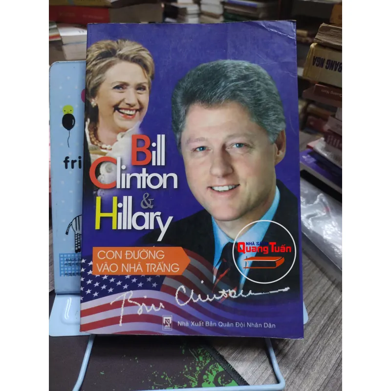 Sách: Bill Clinton và Hillary Con đường vào nhà trắng (A2) 607446