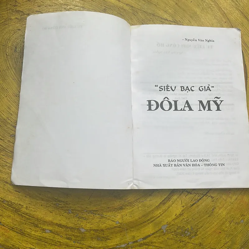 SIÊU BẠC GIẢ ĐÔLA MỸ- NGUYỄN VĂN NGHĨA 568326