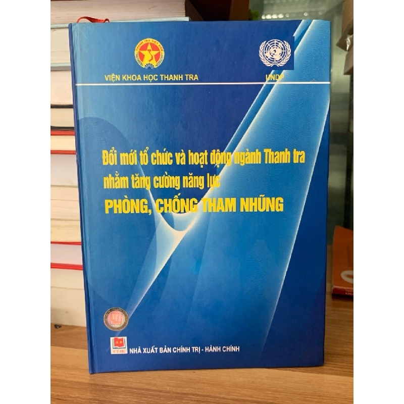 Đổi mới tổ chức và hoạt động ngành thanh tra nhằm tăng cường năng lực phòng chống tham nhũng 728013