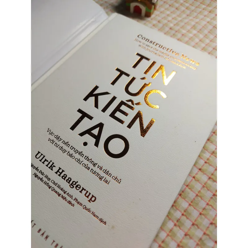TIN TỨC KIẾN TẠO: VỰC DẬY NỀN TRUYỀN THÔNG VÀ DÂN CHỦ VỚI TƯ DUY BÁO CHÍ CỦA TƯƠNG LAI 751837