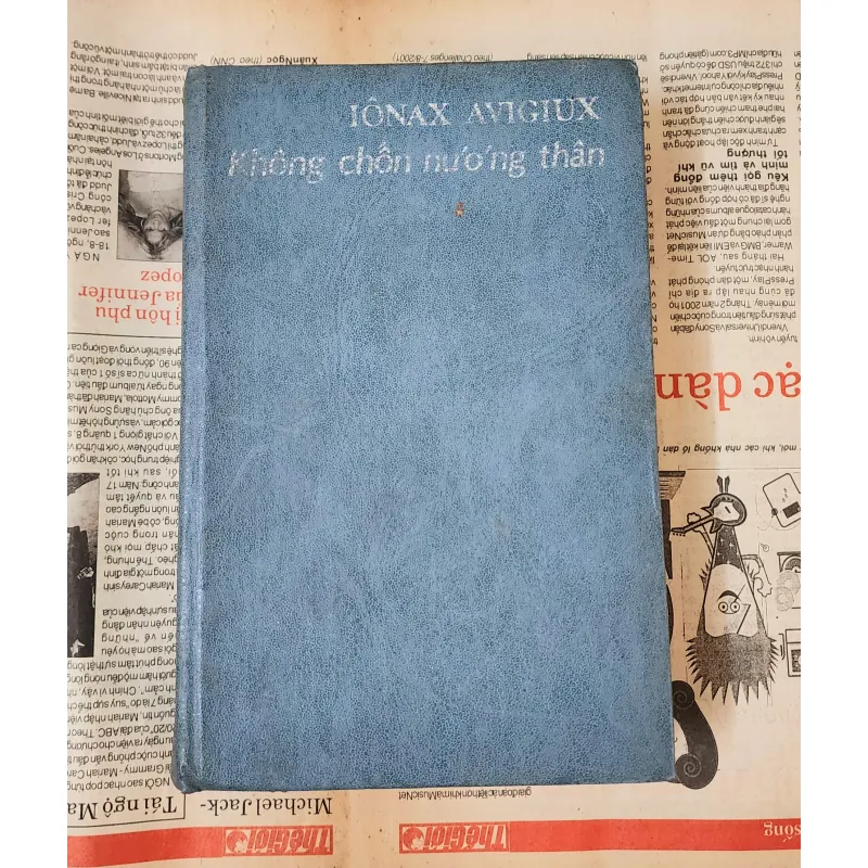 Tiểu thuyết sử thi KHÔNG CHỐN NƯƠNG THÂN (Giải thưởng Lenin) 993067