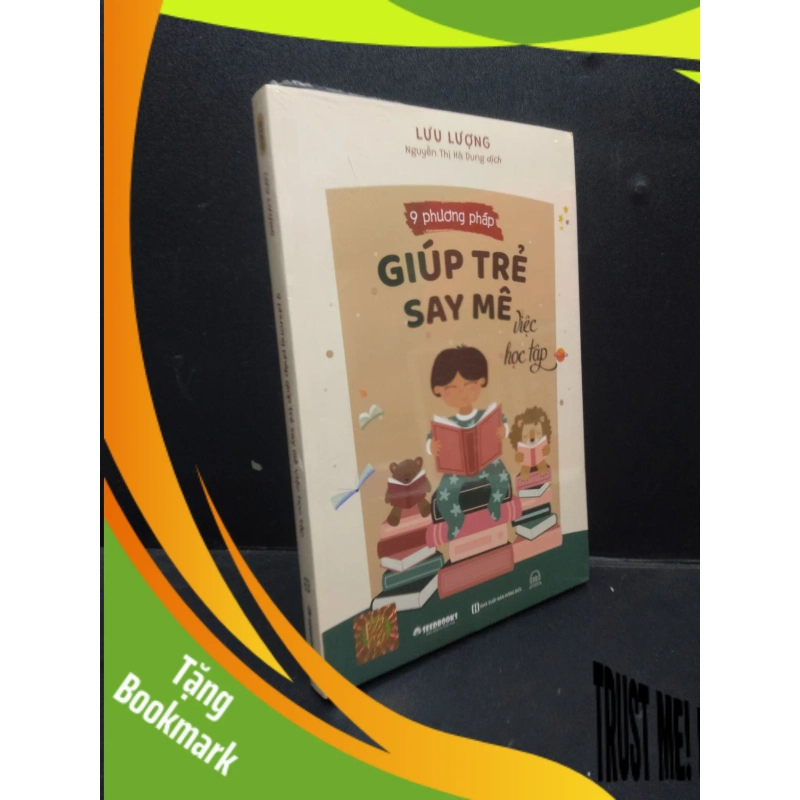 (TẶNG BOOKMARK) 9 Phương pháp giúp trẻ say mê việc học tập Lưu Lượng mới 100% RBK.ASB2003 dạy con 938548