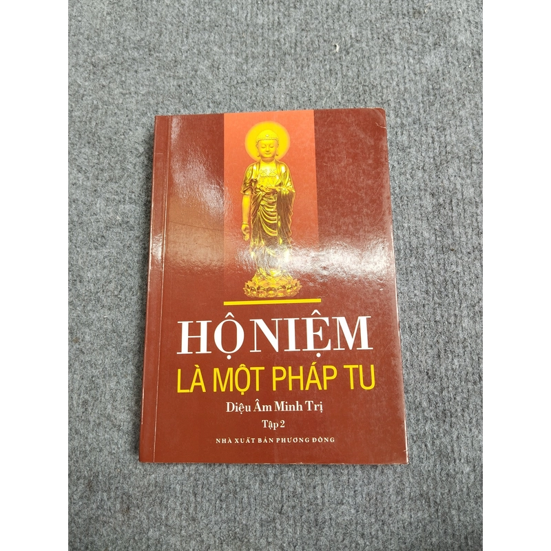 HỘ NIỆM LÀ MỘT PHÁP TU TẬP 2 494724
