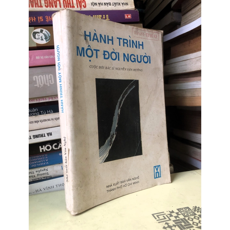 Sách cũ Hành trình một đời người - Hồi ký cuộc đời bác sĩ Nguyễn Văn Hưởng 306639