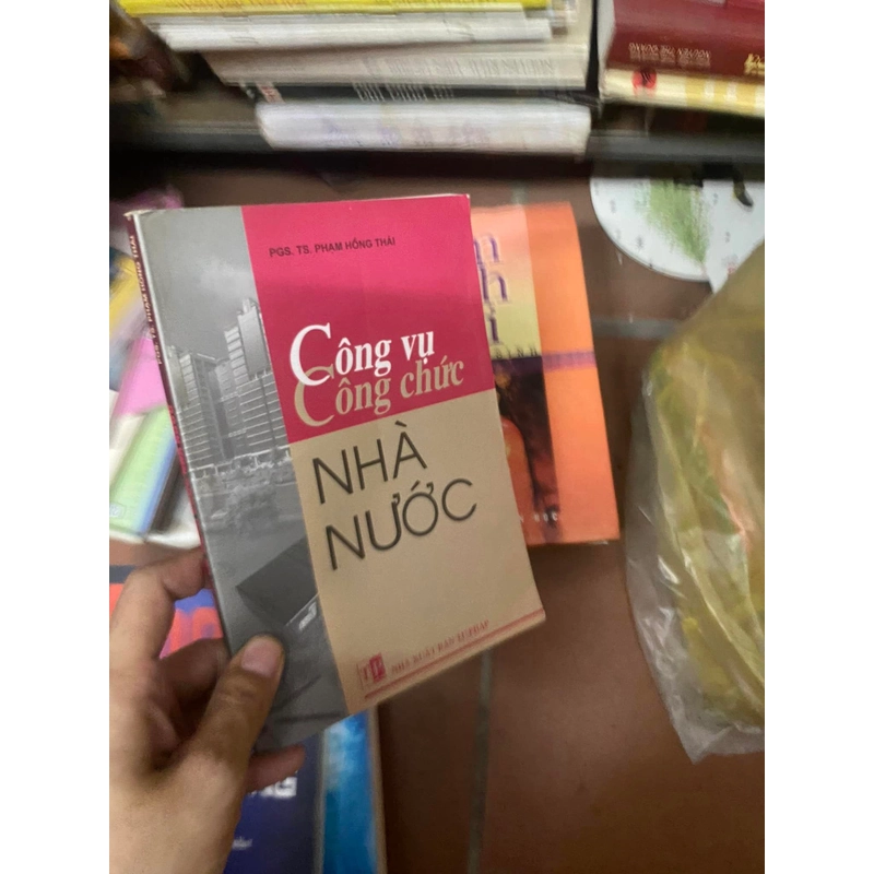 Sách Công chức Nhà nước - PGS.TS Phạm Hồng Thái 309478