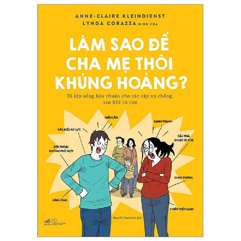 Làm sao để cha mẹ thôi khủng hoảng - Anne - Claire Kleindienst , Lynda Corazza minh họa 2023 New 100% HCM.PO 348676