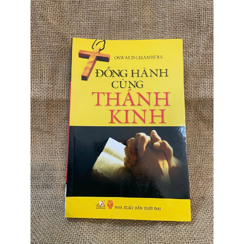Đồng hành cùng Thánh Kinh - Oswald Chambers 2012 mới 90% Công giáo NSX1004 1007665