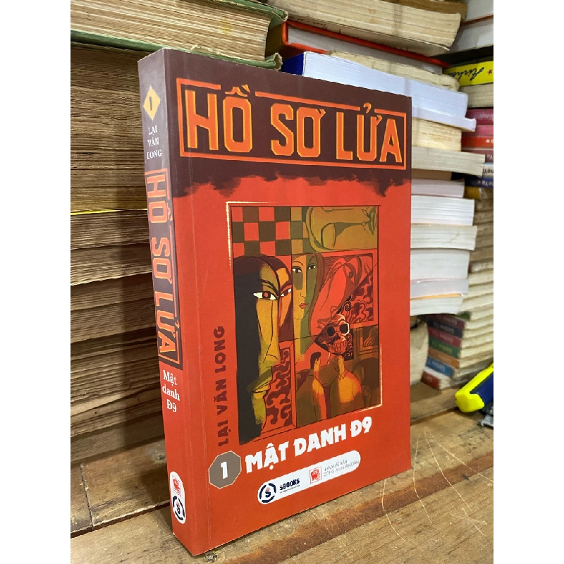 Hồ sơ lửa - Lại Văn Long 328094
