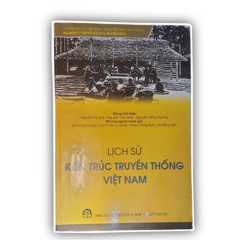 Sách Lịch sử truyền thống kiến trúc Việt Nam- Trường đại học xây dựng Khoa KTQH 147227