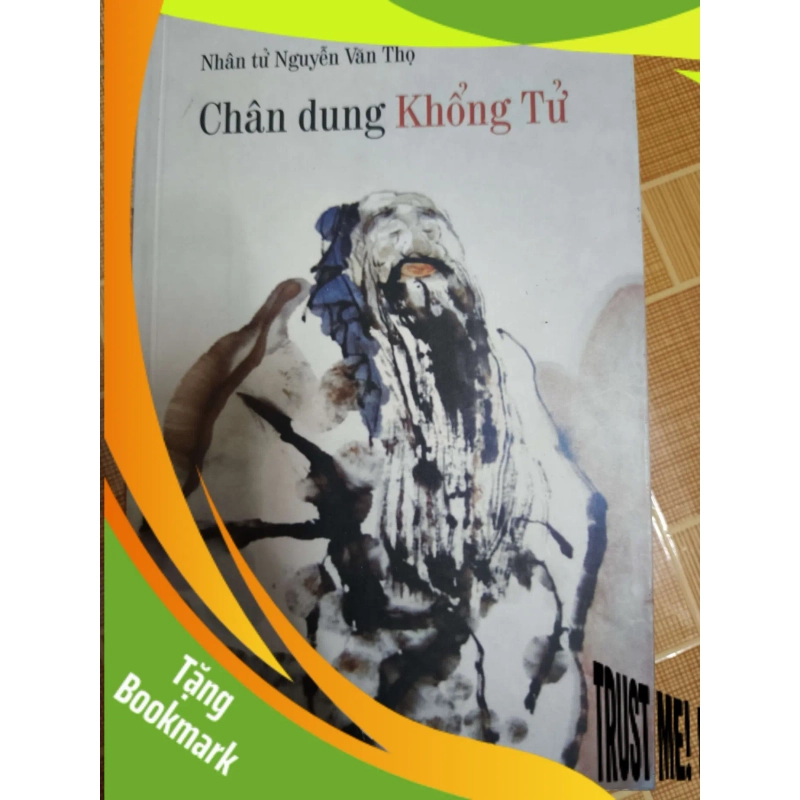 (TẶNG BOOKMARK) Chân dung Khổng Tử - 2012 - 423 trang - LỊCH SỬ - CHÍNH TRỊ - TRIẾT HỌC - TSKRBK3112-199 940920