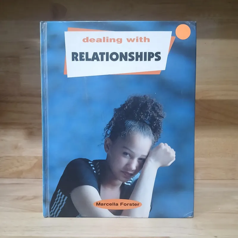 Dealing With Relationships - Marcella Forster 711742