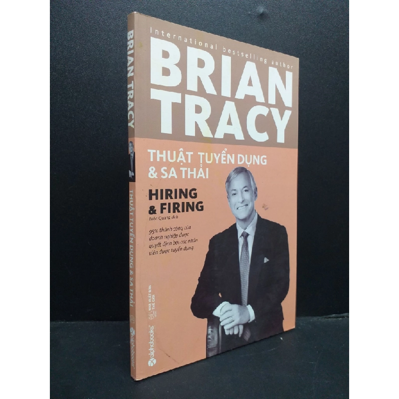 Thuật tuyển dụng và sa thải mới 90% 2019 HCM0107 Brian Tracy KỸ NĂNG 179746