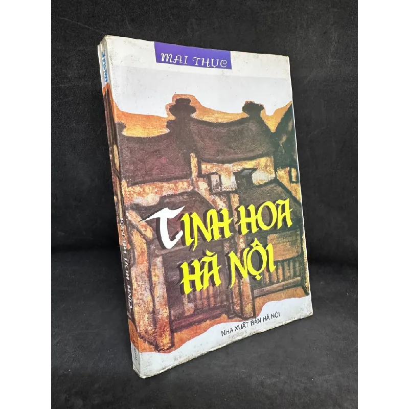 [Phiên Chợ Sách Cũ] Tinh Hoa Hà Nội, Mai Thục, 1998 1304 SBM Blogmeo 27525 587388