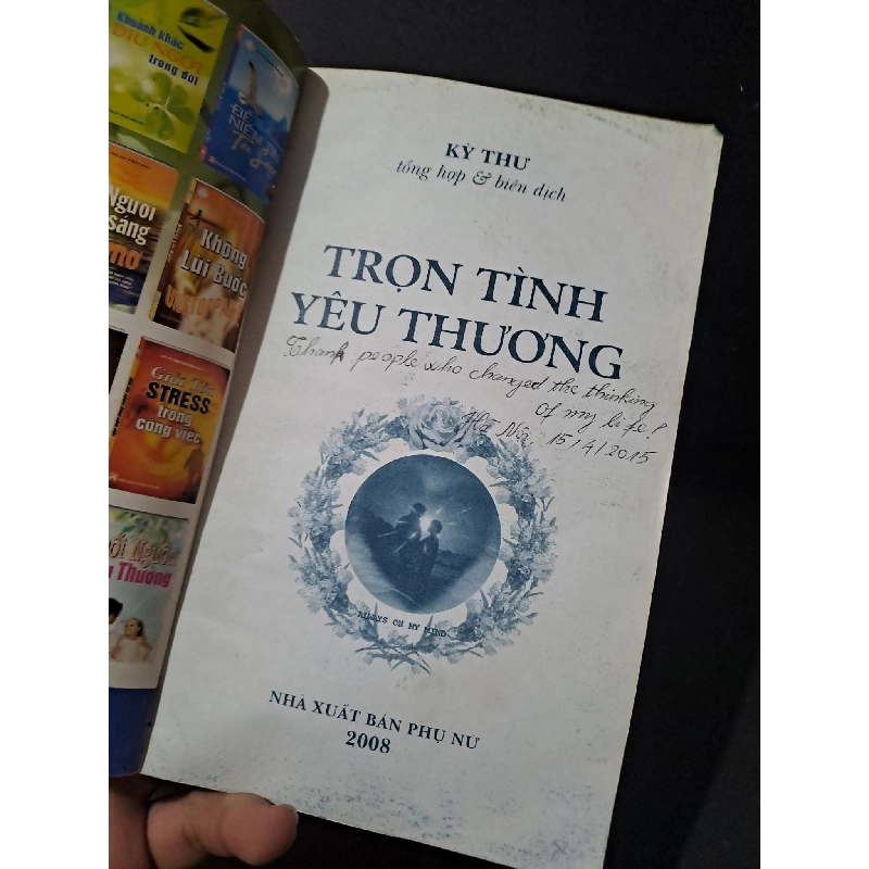 Trọn tình yêu thương mới 80% bẩn bìa, ố nhẹ, có chữ viết 2008 Kỳ Thư HCM1604 VĂN HỌC 919008