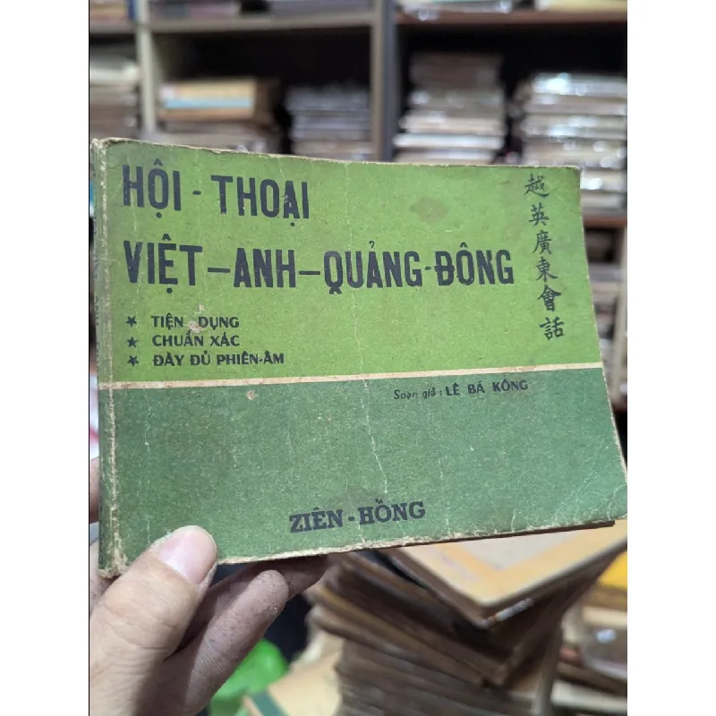 HỘI THOẠI VIỆT ANH QUẢNG ĐÔNG - LÊ BÁ KÔNG 601634