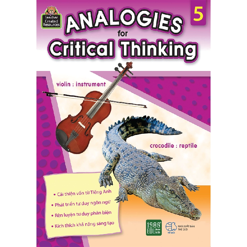 Analogies For Critical Thinking (Tập 5) (2018) - Ruth Foster 743925
