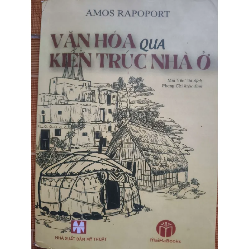 (Remake) Số 196 Văn hóa qua kiến trúc nhà ở - 271 trang - LỊCH SỬ - CHÍNH TRỊ - TRIẾT HỌC - An Nhiên Thư Quán - ANTQ3110-25 617613