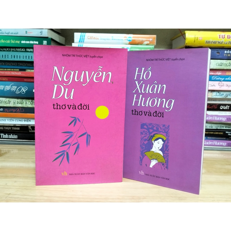 Thơ và đời Nguyễn Du+ Hồ Xuân Hương  492925