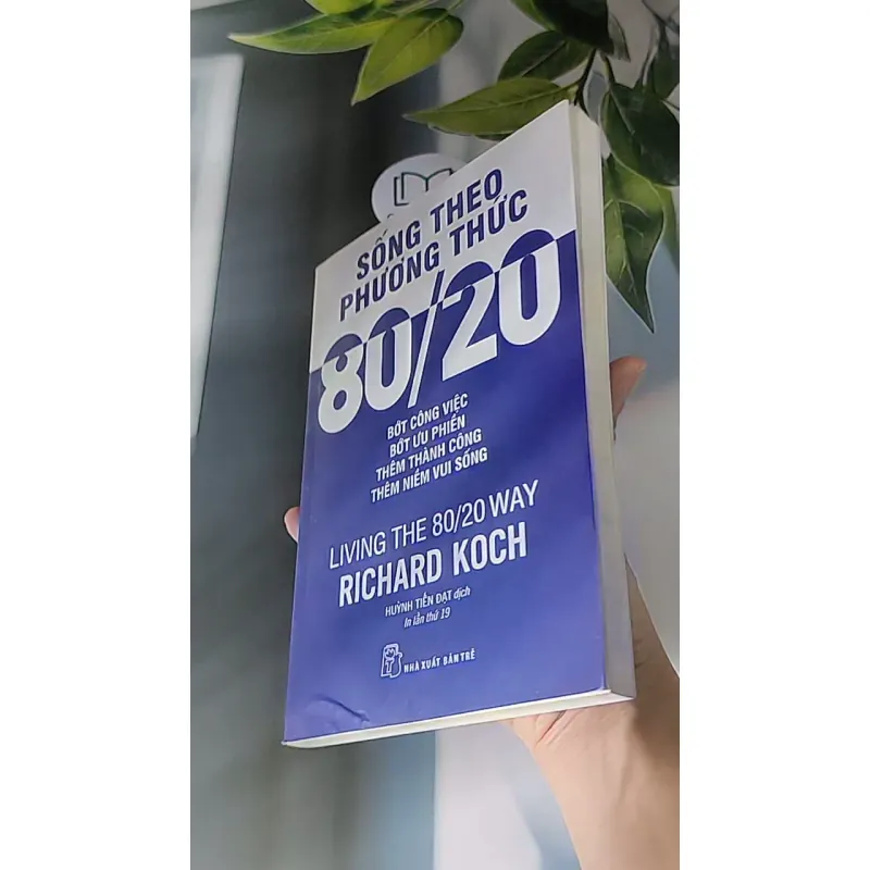 Sống Theo Phương Thức 80/20 - Richard Koch 607685