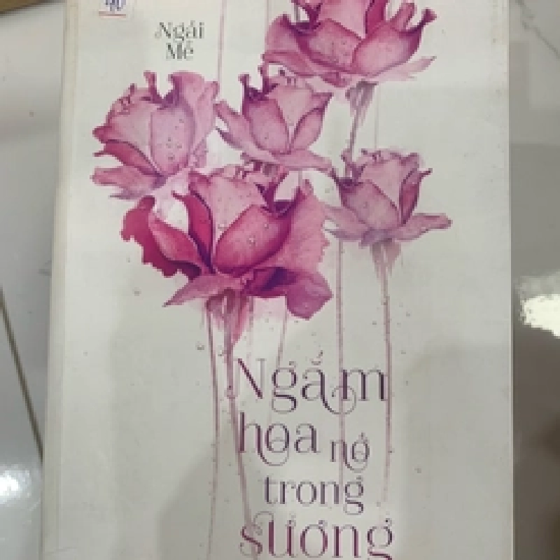 Ngắm hoa nở trong sương Ngải Mễ TKB1806 Truyện Ngôn Tình 538625