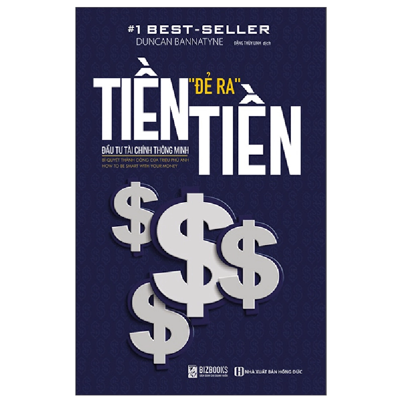 Tiền Đẻ Ra Tiền - Đầu Tư Tài Chính Thông Minh (2025) - Duncan Bannatyne 699761