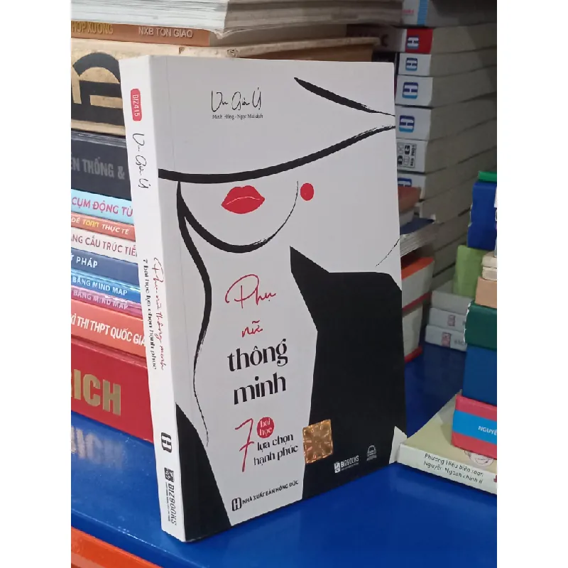 Phụ nữ thông minh: 7 bài học lựa chọn hạnh phúc - Vu Già Ý ( Minh Hồng, Ngọc Mai dịch ) 572221