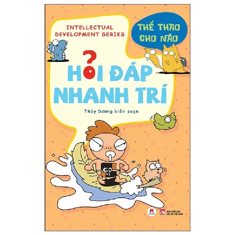 Hỏi Đáp Nhanh Trí - Thể Thao Cho Não - Thùy Dương 444813