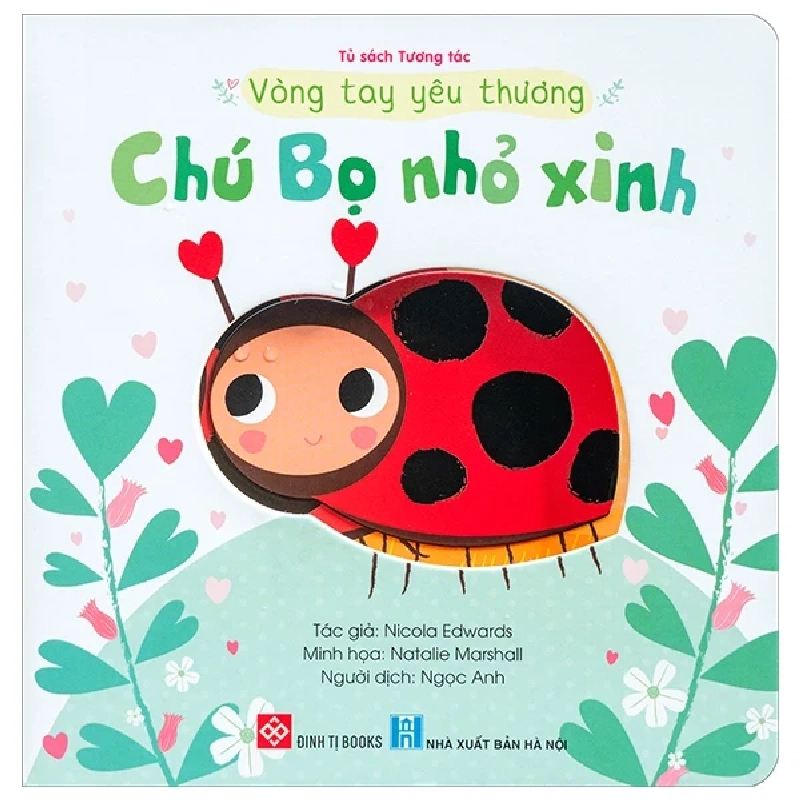 Vòng Tay Yêu Thương - Chú Bọ Nhỏ Xinh - Nicola Edwards, Natalie Marshall 284007